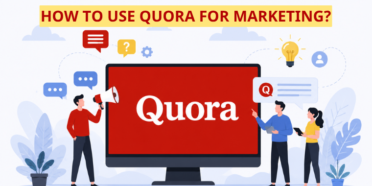 Use Quora for Marketing
