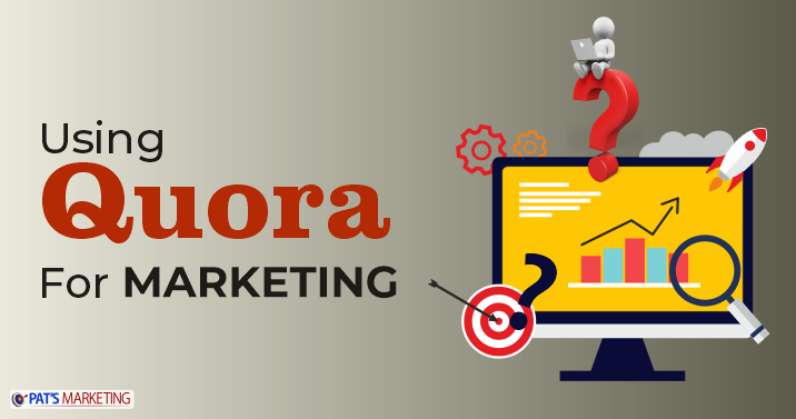 Use Quora for Marketing