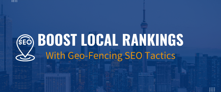 Geo-fencing SEO by Toronto SEO expert