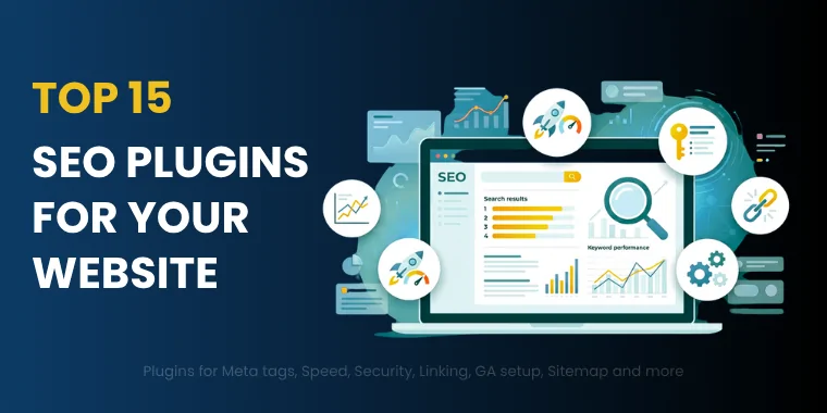 Best SEO Plugins for WordPress Site Rankings Top 15 Plugins To Improve The SEO Of Your Website