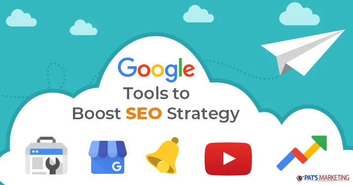 Google tools to boost your SEO strategy Google tools to boost your SEO strategy