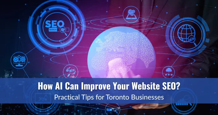 How AI driven seo strategies can help business in Toronto