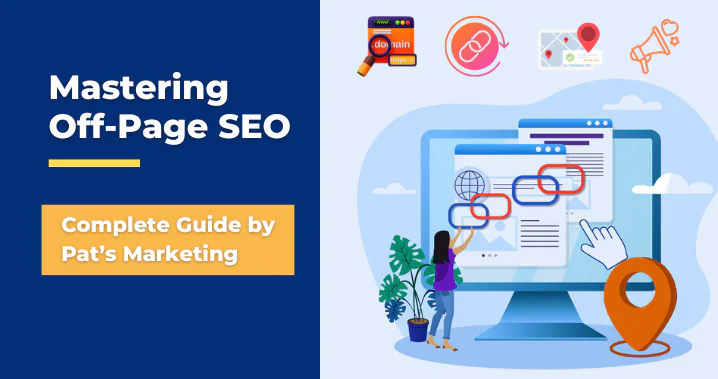 Off-Page SEO – Complete Guide by Pat’s Marketing